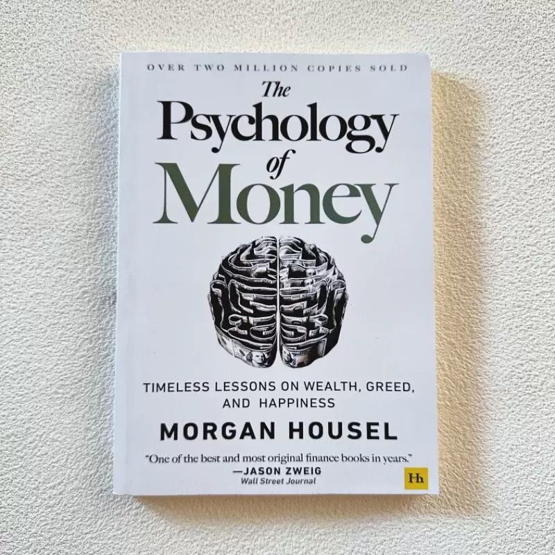 THE PSYCHOLOGY OF MONEY The Art of Money Thinking